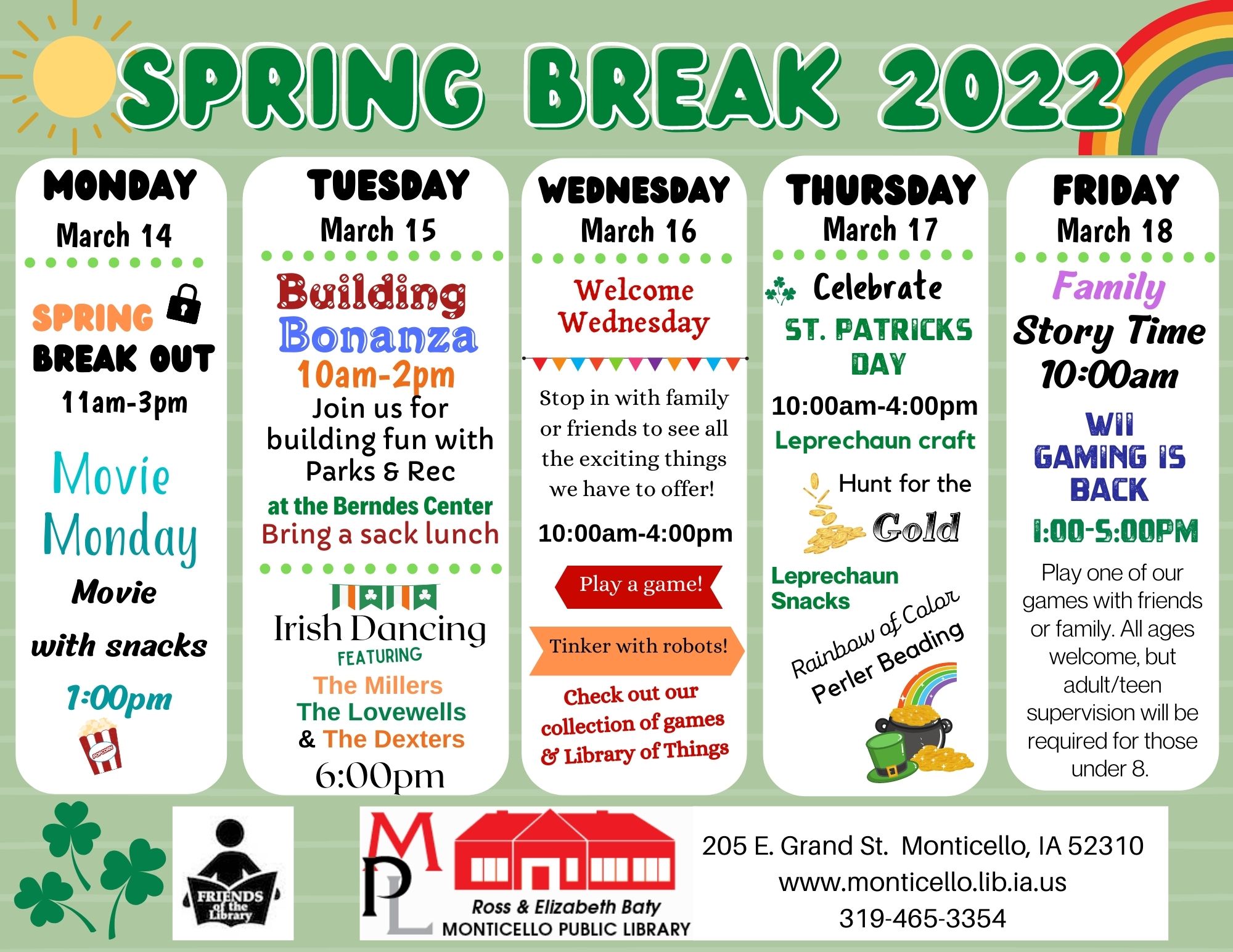 Spring Break Activities Ross & Elizabeth Baty Monticello Public Library